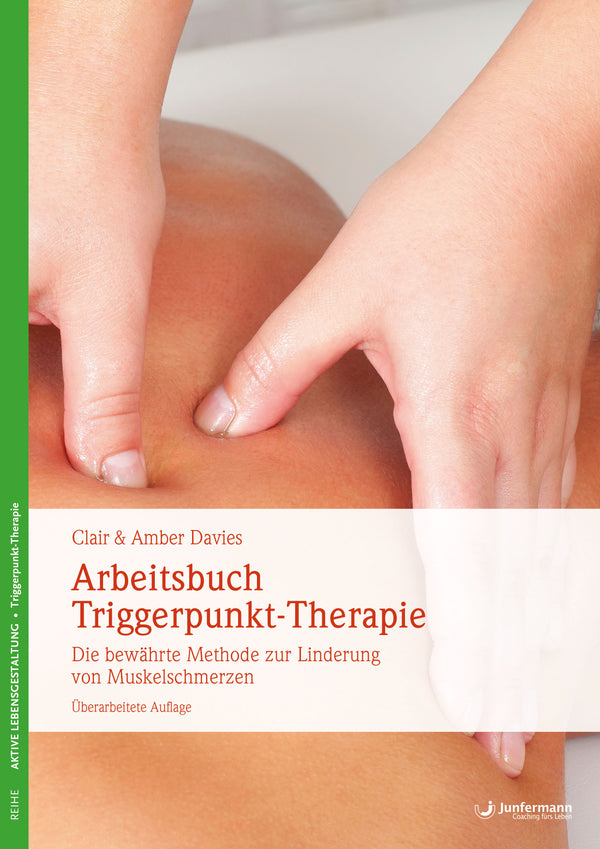 Arbeitsbuch Triggerpunkt-Therapie (Clair & Amber Davies)