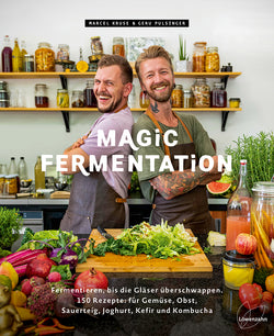Magic Fermentation (Marcel Kruse & Geru Pulsinger)